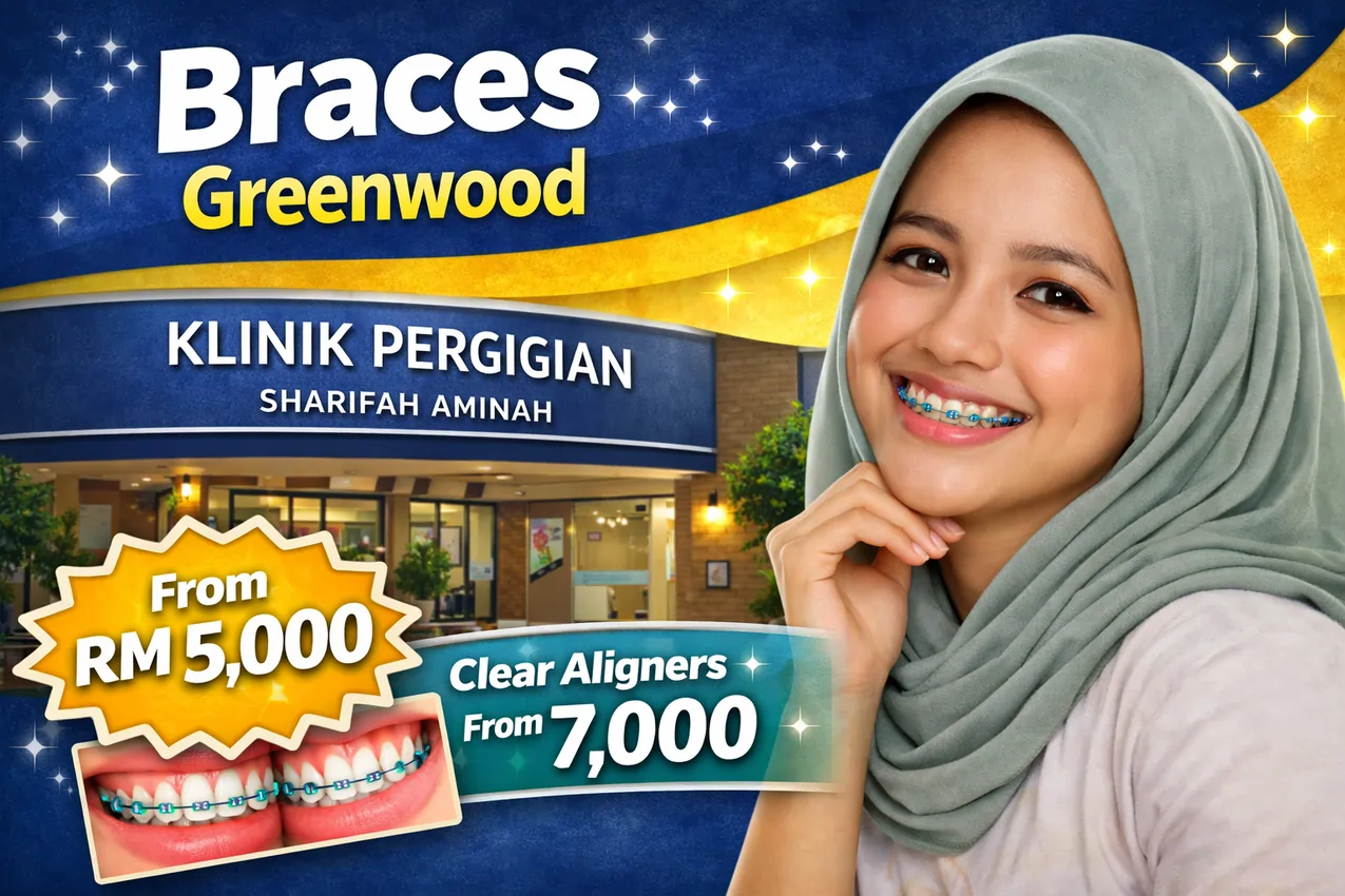 Rawatan braces pendakap gigi untuk remaja dan dewasa di Greenwood, Batu Caves