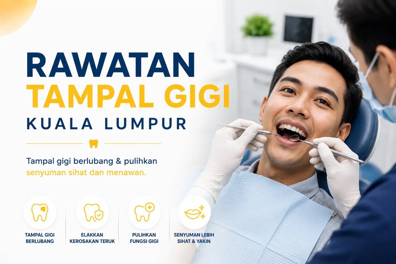 Tampal gigi Kuala Lumpur untuk gigi berlubang dan dental filling di Klinik Pergigian Sharifah Aminah