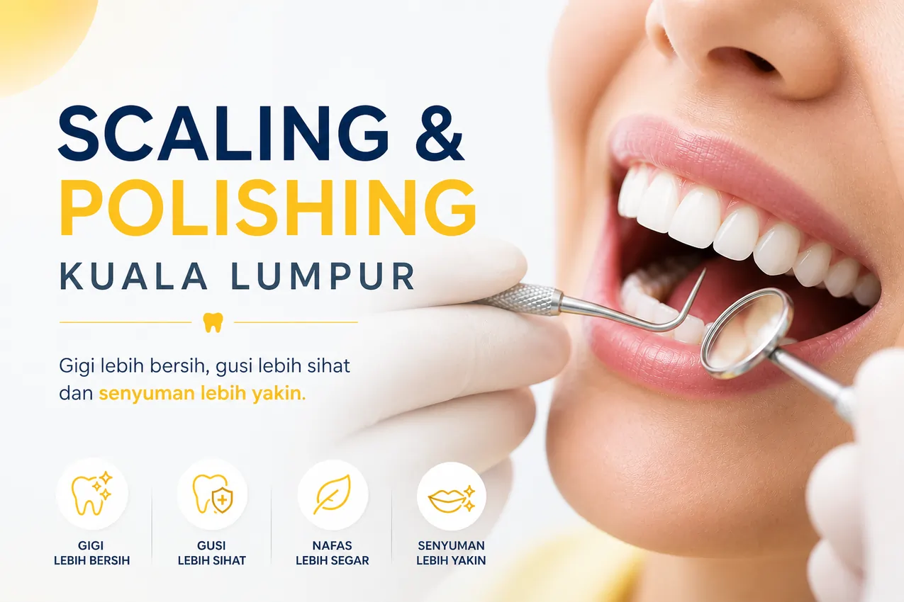 Rawatan scaling dan polishing gigi di Kuala Lumpur di Klinik Pergigian Sharifah Aminah untuk buang karang gigi dan dapatkan senyuman lebih bersih di klinik pergigian profesional.