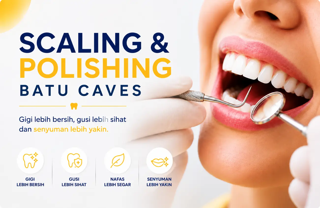 Rawatan scaling dan polishing gigi di Batu Caves di Klinik Pergigian Sharifah Aminah untuk membuang karang gigi dan membantu menjaga kesihatan gusi sekitar Kuala Lumpur.