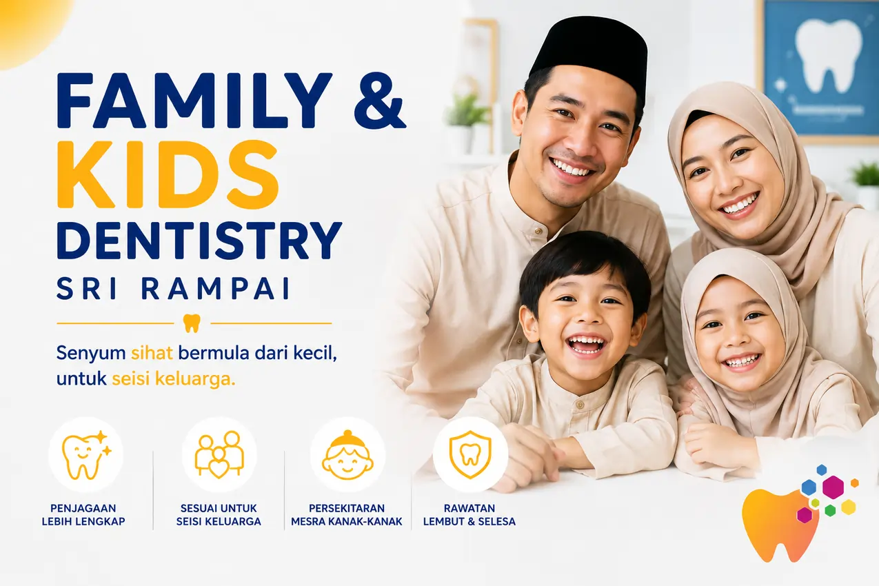 Klinik Pergigian Keluarga dan Kanak-Kanak Sri Rampai di Klinik Pergigian Sharifah Aminah