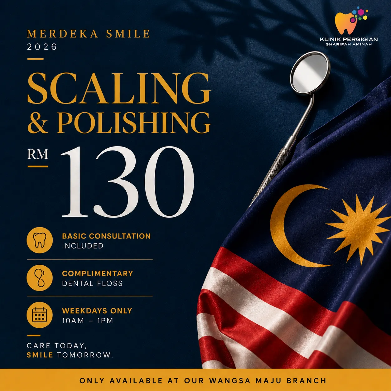 Poster promosi Merdeka 2026 scaling dan polishing gigi RM130 di Klinik Pergigian Sharifah Aminah cawangan Wangsa Maju