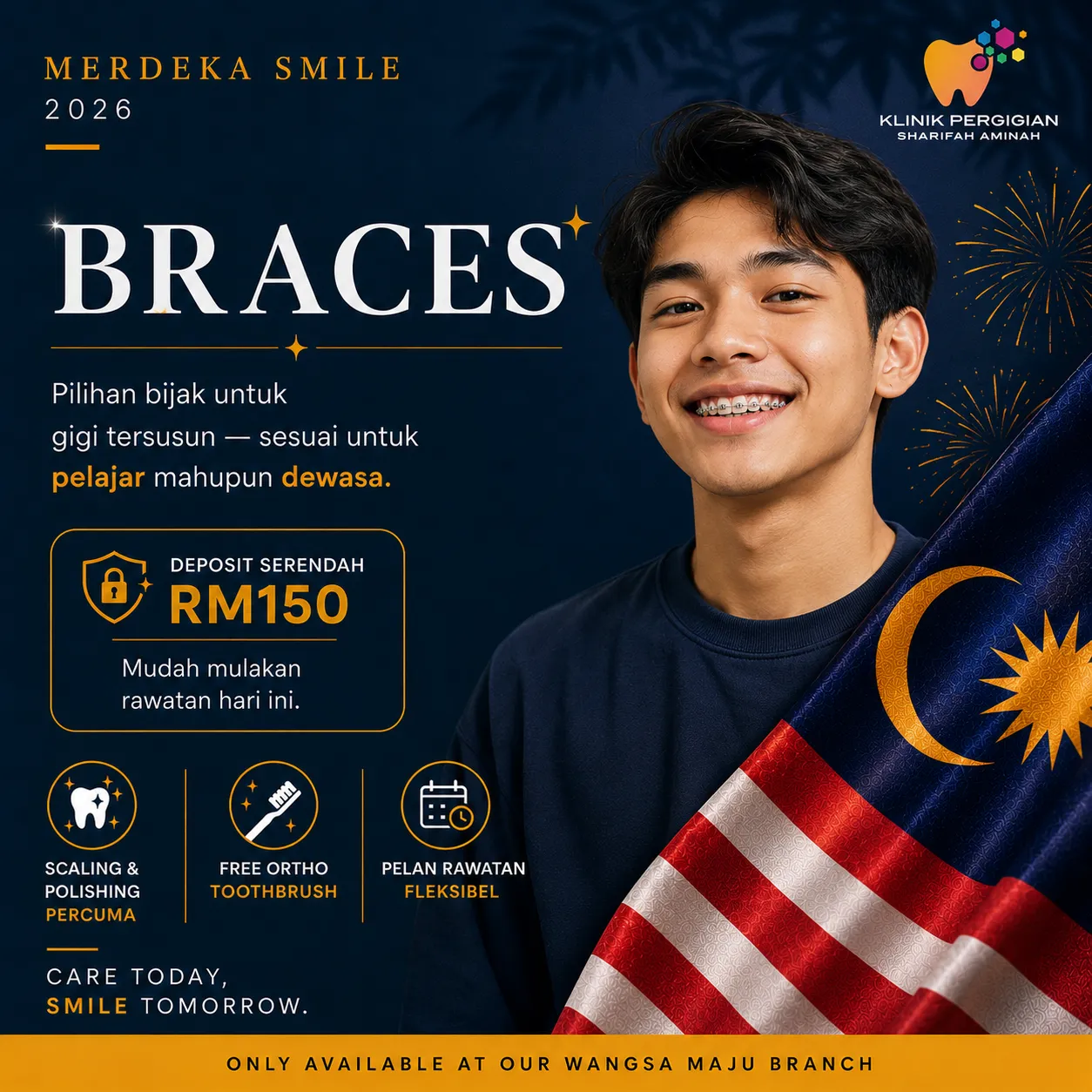 Poster promosi Merdeka 2026 pakej braces dengan deposit serendah RM150 (harga biasa RM300) untuk pelajar dan dewasa di Klinik Pergigian Sharifah Aminah