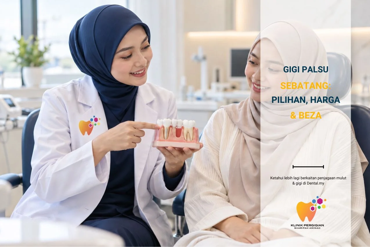 Gigi Palsu Sebatang: Pilihan, Harga & Beza | KPSA